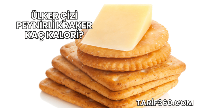 Ülker Çizi Peynirli Kraker Kaç Kalori?