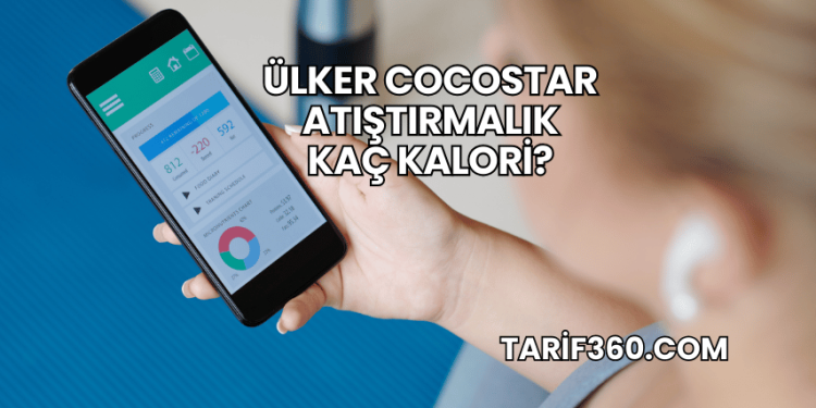 Ülker Cocostar Atıştırmalık Kaç Kalori?