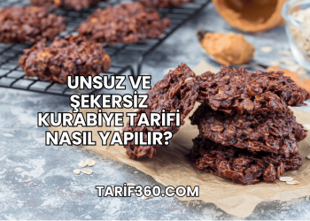 Unsuz ve Şekersiz Kurabiye Tarifi Nasıl Yapılır?
