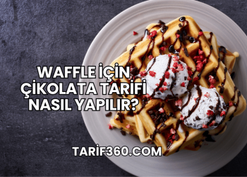 Waffle İçin Çikolata Tarifi Nasıl Yapılır?