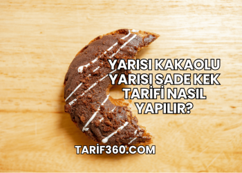 Yarısı Kakaolu Yarısı Sade Kek Tarifi Nasıl Yapılır?