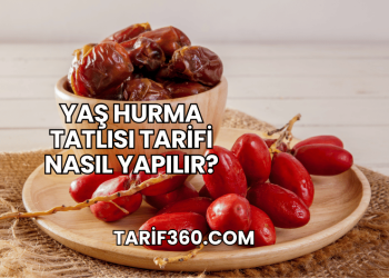 Yaş Hurma Tatlısı Tarifi Nasıl Yapılır?