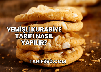 Yemişli Kurabiye Tarifi Nasıl Yapılır?