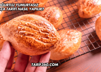 Yoğurtlu Yumurtasız Poğaça Tarifi Nasıl Yapılır?