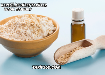 Yulaf Kepeği ile Diyet Tarifler Nasıl Yapılır?