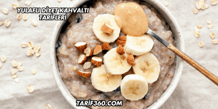 Yulaflı Diyet Kahvaltı Tarifleri