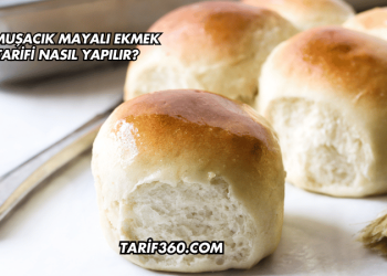 Yumuşacık Mayalı Ekmek Tarifi Nasıl Yapılır?