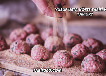 Yusuf Usta Köfte Tarifi Nasıl Yapılır?