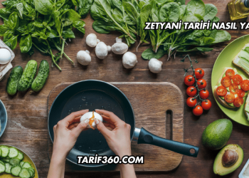 Zetyani Tarifi Nasıl Yapılır?