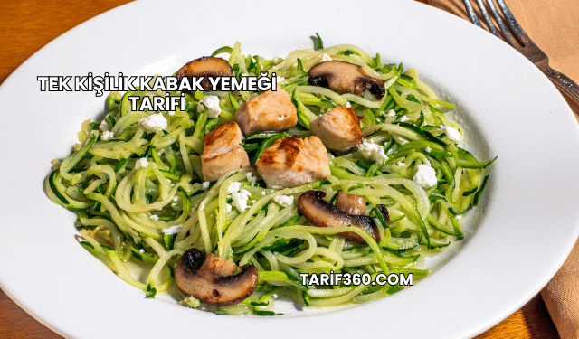 Tek Kişilik Kabak Yemeği Tarifi