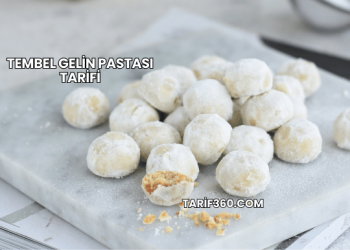 Tembel Gelin Pastası Tarifi