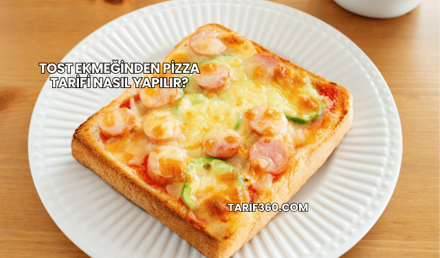Tost Ekmeğinden Pizza Tarifi Nasıl Yapılır?