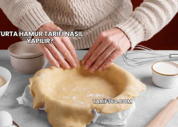 Turta Hamur Tarifi Nasıl Yapılır?