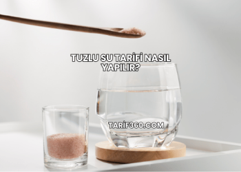 Tuzlu Su Tarifi Nasıl Yapılır?