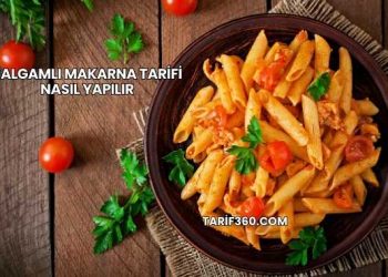 Şalgamlı Makarna Tarifi Nasıl Yapılır