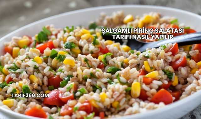 Şalgamlı Pirinç Salatası Tarifi Nasıl Yapılır