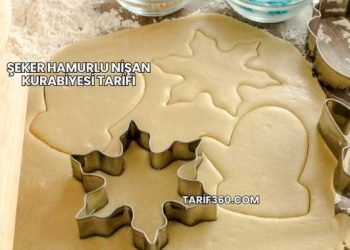 Şeker Hamurlu Nişan Kurabiyesi Tarifi