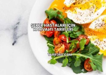 Şeker Hastaları İçin Kahvaltı Tarifleri