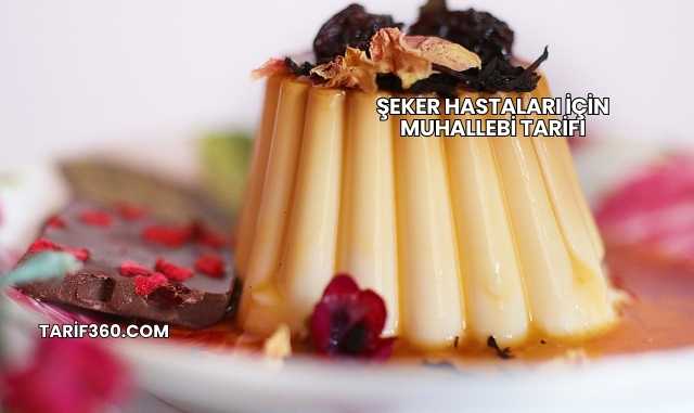 Şeker Hastaları İçin Muhallebi Tarifi