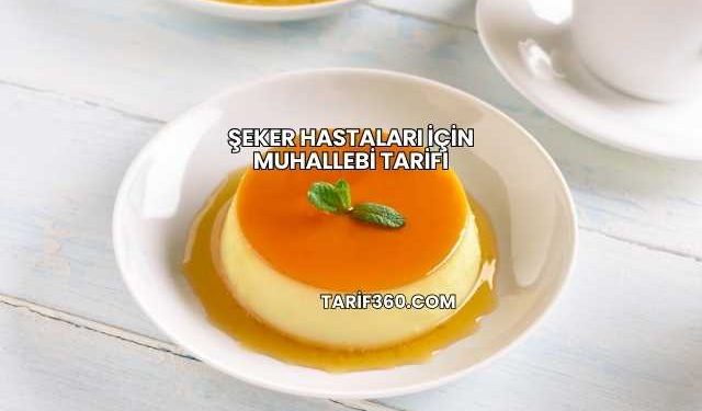 Şeker Hastaları İçin Muhallebi Tarifi