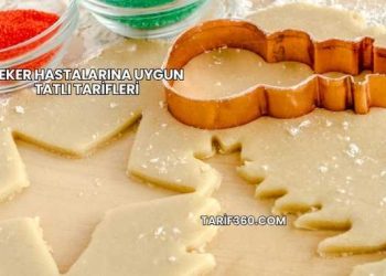 Şeker Hastalarına Uygun Tatlı Tarifleri