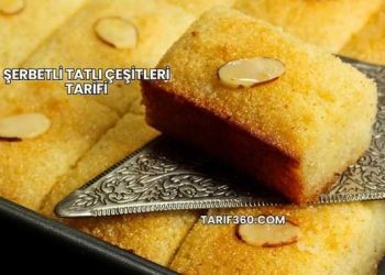 Şerbetli Tatlı Çeşitleri Tarifi