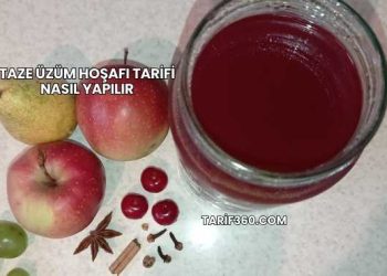 Taze Üzüm Hoşafı Tarifi Nasıl Yapılır