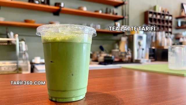 Tea Latte Tarifi