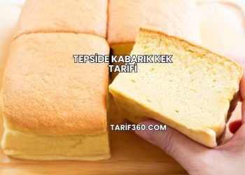 Tepside Kabarık Kek Tarifi