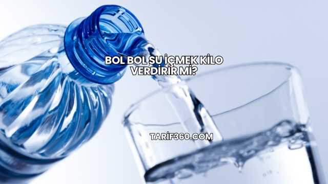 Bol Bol Su İçmek Kilo Verdirir mi?
