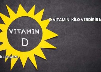 D Vitamini Kilo Verdirir mi?