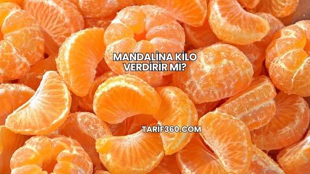 Mandalina Kilo Verdirir mi?