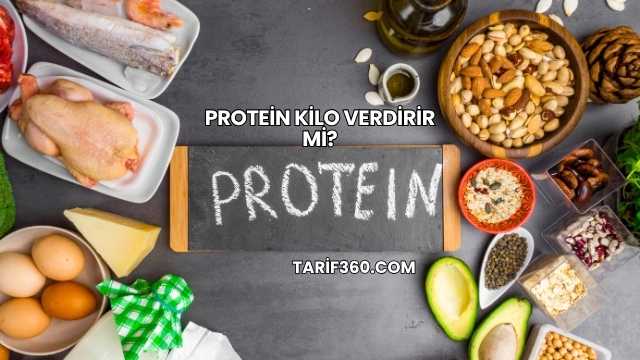 Protein Kilo Verdirir mi?