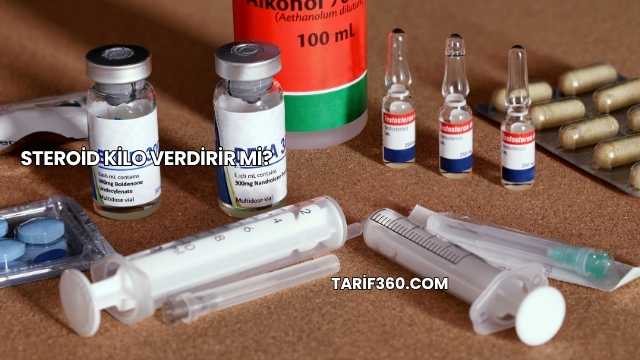 Steroid Kilo Verdirir mi?