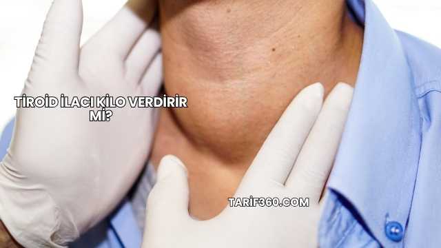 Tiroid İlacı Kilo Verdirir mi?