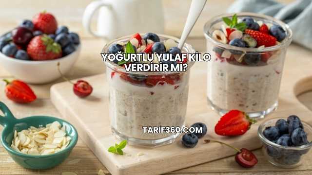 Yoğurtlu Yulaf Kilo Verdirir mi?