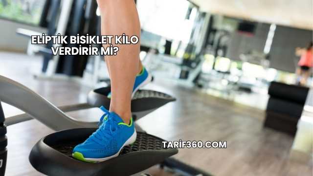 Eliptik Bisiklet Kilo Verdirir mi?