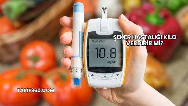 Şeker Hastalığı Kilo Verdirir mi?