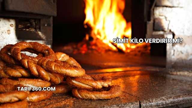 Simit Kilo Verdirir mi?