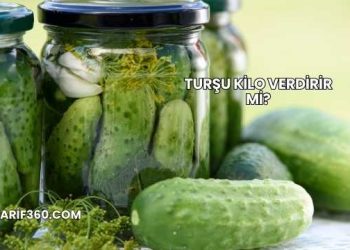 Turşu Kilo Verdirir mi?