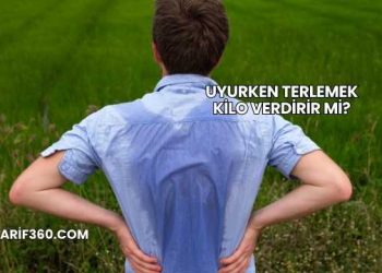 Uyurken Terlemek Kilo Verdirir mi?