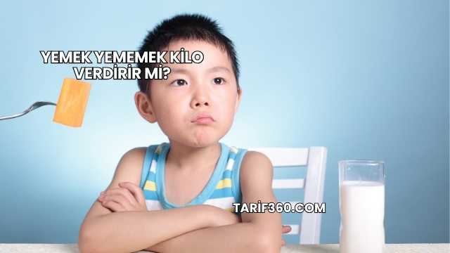 Yemek Yememek Kilo Verdirir mi?